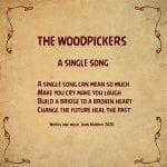 DD340 – THE WOODPICKERS A Single Song