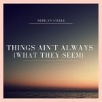 DD377 – Merilyn Steele – Things Ain’t Always (What They Seem)