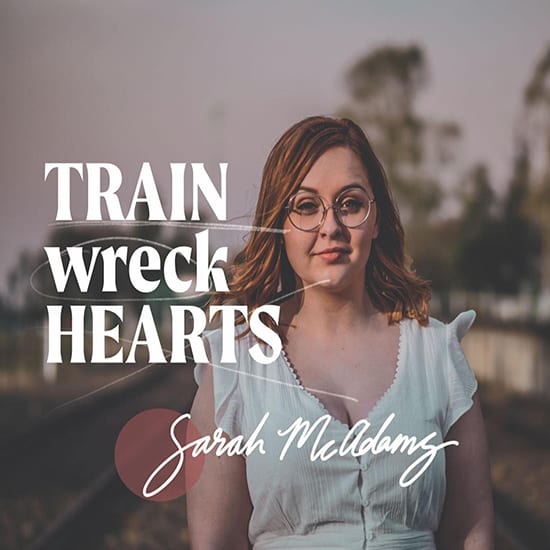 5Sarah McAdams- Train Wreck Hearts Cover