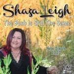 DD415 – THE BUSH IS STILL THE SAME – SHAZA LEIGH
