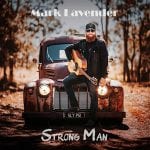 DD419 – Mark Lavender – Strong Man