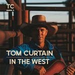 DD429 – Tom Curtain – In The West