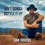 DD438 – Dan Higgins – Ain’t Gonna Bottle It Up