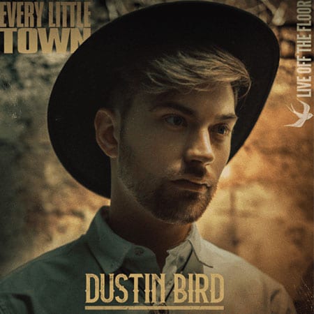 5DD454 - Dustin-Bird-Every-Little-Town-Single-Cover