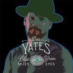 DD500 – Doc Yates – Blue Skies Green Eyes