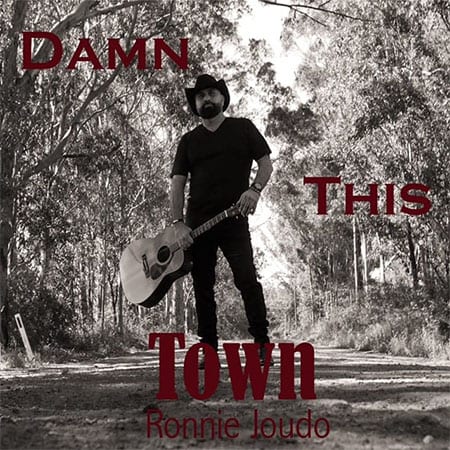 5DD501 – Ronnie Joudo– Damn This Town Album Cover