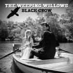 DD550 – The Weeping Willows – Black Crow