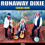 DD568 – Runaway Dixie – Coming Home