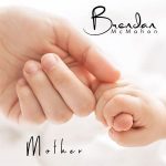 DD570 – Brendan McMahon – Mother