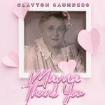 DD574 – Clayton Saunders – Mama Thank You