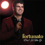 DD582 – Fortunato – Don’t Let Me Go