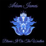 DD591 – Adam James – Blame It On The Weather