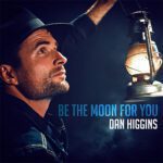 DD610 – Dan Higgins – Be The Moon For You
