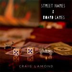 DD632 – Craig Lamond – Street names & board games