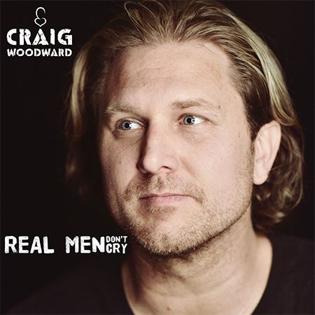 5DD702 - Craig Woodward – Real Men Don’t Cry - Cover