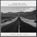DD706 – Chris Boots Lee – Truth Or Consequences