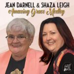 DD744 – Jean Darnell & Shaza Leigh – Amazing Grace Medley