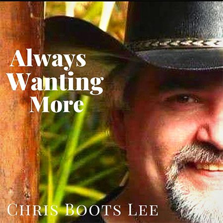 5DD756 – Chris Boots Lee – Always Wanting More (2022) - Cover