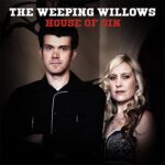 DD777 – The Weeping Willows – House Of Sin