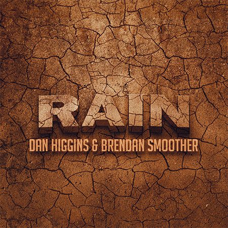 5DD796 - Dan Higgins - (feat Brendan Smoother) – Rain - PromoPic1