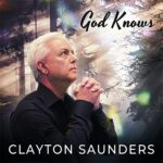 DD814 – Clayton Saunders – God Knows