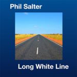 DD834 – Phil Salter – Long White Line