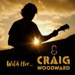 DD862 – Craig Woodward – With Her