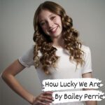 DD865 – Bailey Perrie – How Lucky We Are