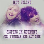DD890 – Sisters In Country – Hey Jolene