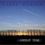 DD882 – Cathy Dobson – Vapour Trail