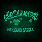 DD903 – The Blue Shamrocks – Weekend Stroll