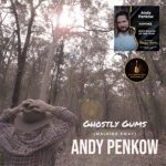 DD906 – Andy Penkow – Ghostly Gums (Walking Away)