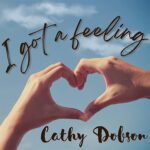 DD934 – Cathy Dobson – I Got A Feeling
