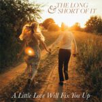 DD939 – The Long and Short of It – A Little Love Will Fix You Up