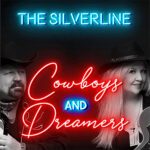 DD955 – The Silverline – Cowboys and Dreamers