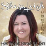 DD1009 – Shaza Leigh – How We Love Before We Leave