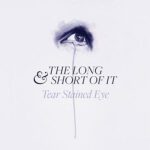 DD1011 – The Long and Short of it – Tear Stained Eye
