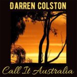 DD1014 – Darren Colston – Call It Australia