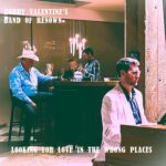 DD1042 – Bobby Valentine – Looking for Love in the Wrong Places