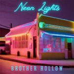 DD1065 – Brother Hollow – Neon Lights