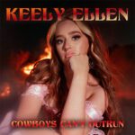 DD1098 – Keely Ellen – Cowboys Can’t Outrun