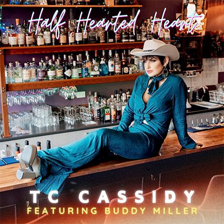 5DD1115 – TC Cassidy – Half Hearted Heart (feat. Buddy Miller) - Cover