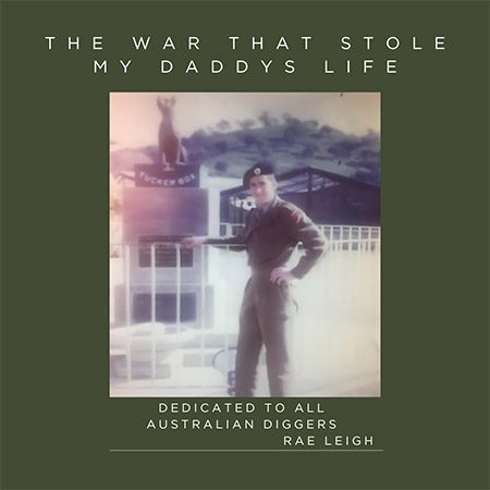 5DD1117 – Rae Leigh – The War That Stole My Daddy’s Life - Cover