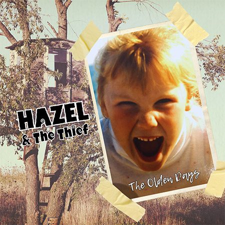 5DD1119 – HAZEL & The Thief – The Olden Days - Cover