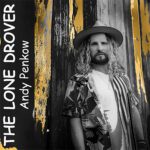 DD1126 – Andy Penkow – The Lone Drover