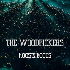 DD1153 -The Woodpickers – Roos’n’Boots