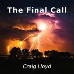 DD1163 – Craig Lloyd – The Final Call