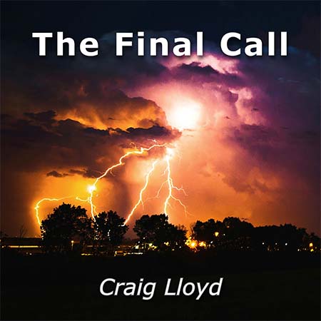 5DD1163 – Craig Lloyd – The Final Call - Cover