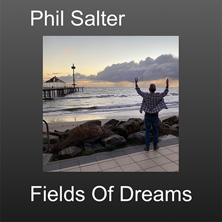 DD1184 – Phil Salter – Fields Of Dreams